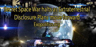 SECRET SPACE WAR HALTS AS EXTRATERRESTRIAL DISCLOSURE PLANS MOVE FORWARD