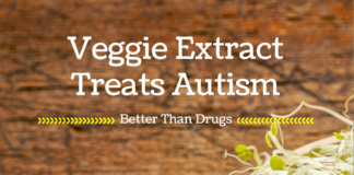 Vegetable Extract Treats Autism Better Than Drugs