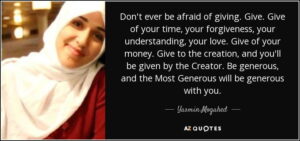 quote-don-t-ever-be-afraid-of-giving-give-give-of-your-time-your-forgiveness-your-understanding-yasmin-mogahed-85-76-88