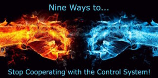 9 Ways to Stop Cooperating with the Control System