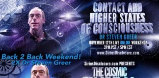 Back 2 Back Weekend with Dr. Steven Greer’s Workshops