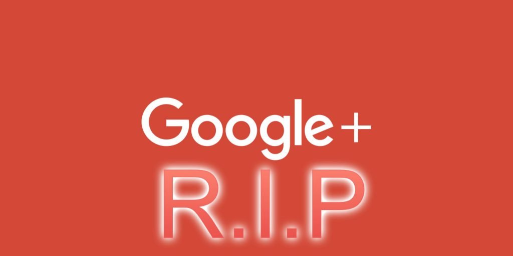 R.I.P Google+