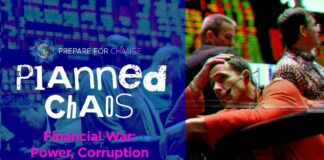 Planned Chaos Part 7 – Financial War: Power, Corruption