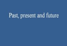 Past, Present, and Future