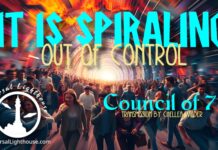 Council of 7: It is Spiraling Out of Control