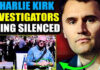 Charlie Kirk Insider Reveals Witnesses Are Being Killed, Investigators Scheduled For Assassination