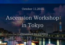 Official Notes: Ascension Workshop in Tokyo by Cobra October 2025(Ascension, Biochips, new Meditation, Physical Intervention, Lurkers, Tachyons, Pleiadian Emerald Healing Ray …)