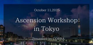 Official Notes: Ascension Workshop in Tokyo by Cobra October 2025(Ascension, Biochips, new Meditation, Physical Intervention, Lurkers, Tachyons, Pleiadian Emerald Healing Ray …)