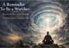 A Reminder To Be a Watcher