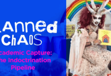 Planned Chaos – Academic Capture: The Indoctrination Pipeline