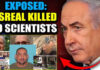 10 Missing Scientists ‘Killed by Israel’ For Next-Gen Nuclear Tech to ‘Rule the World’