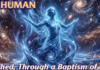 Human Evolution: Baptism of Fire as we Birth The New 5D Being