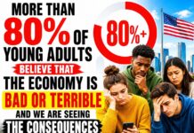 More Than 80% Of Young Adults Believe That The Economy Is “Bad” Or “Terrible” And We Are Seeing The Consequences All Over America