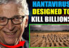 Bill Gates Insider: ‘Engineered’ Hantavirus Outbreak Is ‘Military Psy-Op’ Designed to Kill BILLIONS