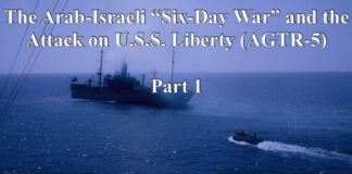 Israel’s Uprovoked and Unanswered Attack on the USS Liberty