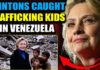 Venezuela Kicks Out Clinton Foundation for ‘Trafficking Children’ Amid Earthquake Chaos