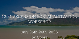 OFFICIAL NOTES:Cobra’s workshop”12:21 Ascension Portal Activation” Cairns/Australia July 2026(2025-2032 Period,Workshop Cook Islands November 2026,New Meditations,Lemuria/Atlantis/New Heaven New Earth energies,Compression Breakthrough,Goddess energy..)