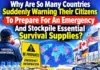 Why Are So Many Countries Suddenly Warning Their Citizens To Prepare For An Emergency And Stockpile Essential Survival Supplies?