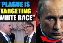 Putin Reveals Plague ‘Engineered’ by Bill Gates and Israel Will ‘Kill 1 Billion White People’