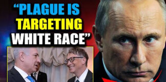 Putin Reveals Plague ‘Engineered’ by Bill Gates and Israel Will ‘Kill 1 Billion White People’